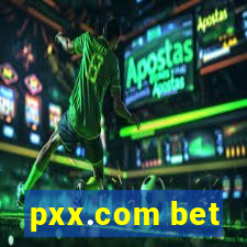 pxx.com bet